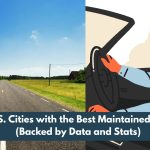 10 U.S. Cities with the Best Maintained Roads (Backed by Data and Stats)