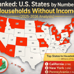 Ranked: U.S. States by Number of Households Without Income (2025-2026 Analysis)